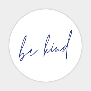 Be Kind, Anti Bullying Magnet